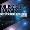 Set Yourself on Fire (Bungelow Bill Remix) - Muscle Hawk lyrics