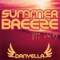 Summer Breeze (DJ Darq Remix) - Danyella & Tiff Lacey lyrics