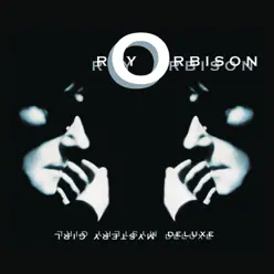 Mystery Girl (Deluxe) - Roy Orbison