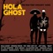 Spanish Moon - Hola Ghost lyrics