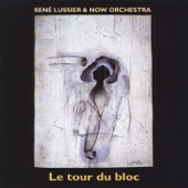 Le tour du bloc (feat. Rene Lussier) artwork