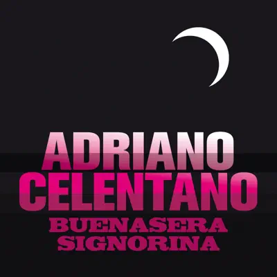 Buonasera signorina - Adriano Celentano