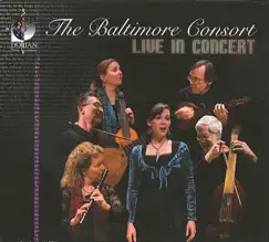 Baltimore Consort: Live in Concert by Baltimore Consort & Danielle Svonavec album reviews, ratings, credits