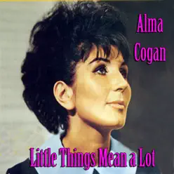 Little Things Mean a Lot - Alma Cogan