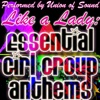 Like a Lady - Essential Girl Group Anthems