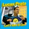 And She Said - Lucas Prata lyrics