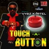 Touch a Button - Single, 2010