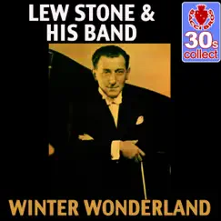 Winter Wonderland (Remastered) - Single by Lew Stone and His Band album reviews, ratings, credits