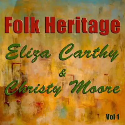 Folk Heritage, Vol. 1 - Christy Moore Folk Heritage, Vol. 1 - Christy Moore