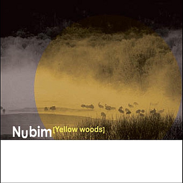 Nubim – Yellow Woods