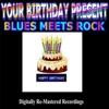 Your Birthday Present - Blues Meets Rock