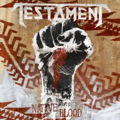 Native Blood (Bonus Version) - Single - Testament