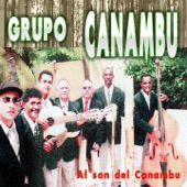 Grupo Canambu - Tradicional Mi Son