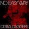 No Easy Way - Digital Daggers lyrics