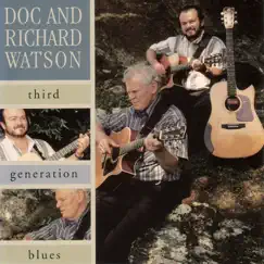 Third Generation Blues by Doc & Richard Watson album reviews, ratings, credits