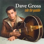 Dave Gross - I'm Leavin' Baby