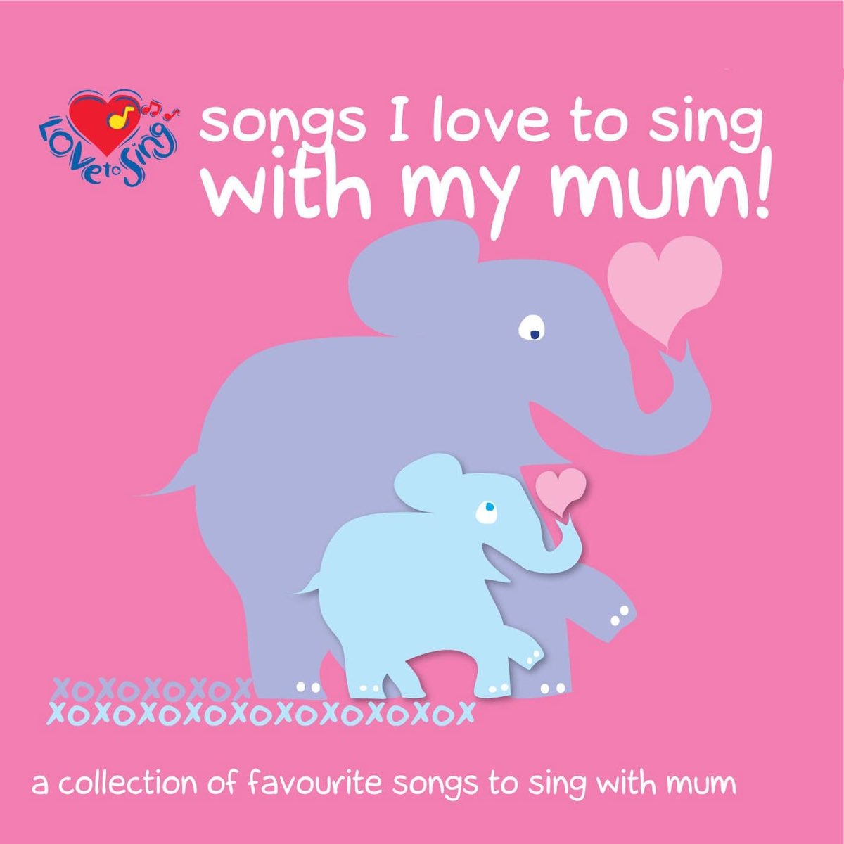 My mum like. Love my mum. Sing and Song альбом. The collection: mum. Sing a Love Song.