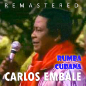 Rumba Cubana (Remastered) - Carlos Embale