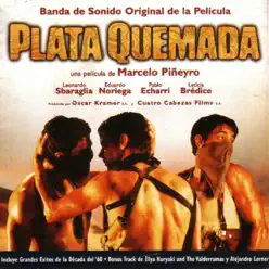 Plata Quemada (Banda de Sonido Original de la Película) - EP - Osvaldo Montes Plata Quemada (Banda de Sonido Original de la Película) - EP - Osvaldo Montes