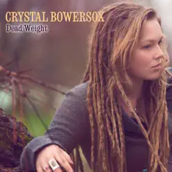 Dead Weight - Single - Crystal Bowersox