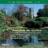 The English Hymn, Vol. 2 – Jerusalem the Golden, 2001