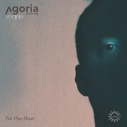 For One Hour (feat. Scalde) (Remixes) - EP - Agoria For One Hour (feat. Scalde) (Remixes) - EP - Agoria