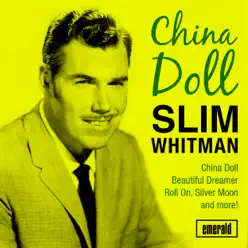 China Doll - Slim Whitman