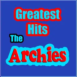 Greatest Hits - The Archies