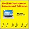 The Bruce Springsteen Instrumental Collection album lyrics, reviews, download