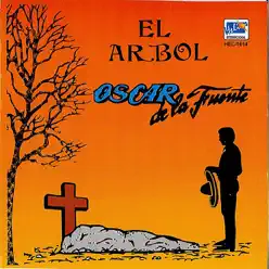 El Arbol - Oscar de la Fuente El Arbol - Oscar de la Fuente