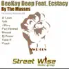 Stream & download By the Masses (feat. Ecstacy)