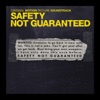 Safety Not Guaranteed (Original Motion Picture Soundtrack) [Bonus Track Version] artwork