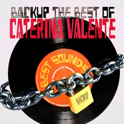 Backup the Best of Caterina Valente - Caterina Valente Backup the Best of Caterina Valente - Caterina Valente