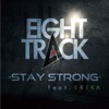 Stay Strong (feat. Erika) - Single