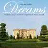 Dreams: Precious Baroque Music Accompanied by Nature Sounds album lyrics, reviews, download