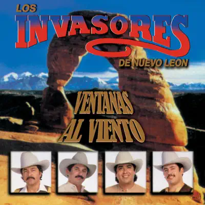 Ventanas Al Viento - Los Invasores de Nuevo León