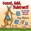 Count, Add, Subtract! Fun With Math, Music, And Movement album lyrics, reviews, download