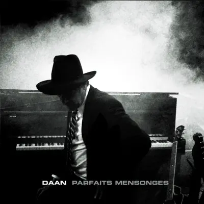 Parfait Mensonges (radio edit) - Single - Daan Parfait Mensonges (radio edit) - Single - Daan