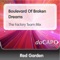 Boulevard of Broken Dreams - Red Garden lyrics