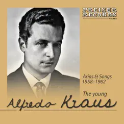 The young Alfredo Kraus by Alfredo Kraus, Mario Cordone, José Lloret, Orquesta de Camera de Madrid, Orquesta Sinfónica de Madrid & Enrique Estela album reviews, ratings, credits