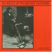Ed Kelly & Pharoah Sanders artwork