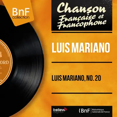 Luis Mariano, no. 20 (Mono Version) - EP - Luis Mariano