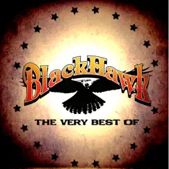 The Very Best Of - EP by BlackHawk album reviews, ratings, credits