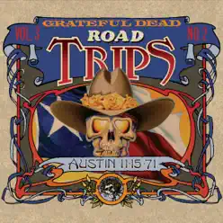Road Trips, Vol. 3 No. 2: 11/15/71 (Municipal Auditorium, Austin, TX) - Grateful Dead