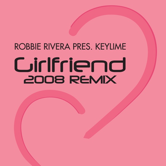 Cover artwork for Girlfriend (Laurent Wolf Remix) [feat. Keylime]