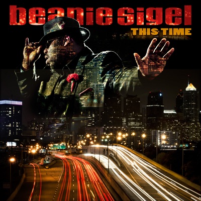This Time - Beanie Sigel