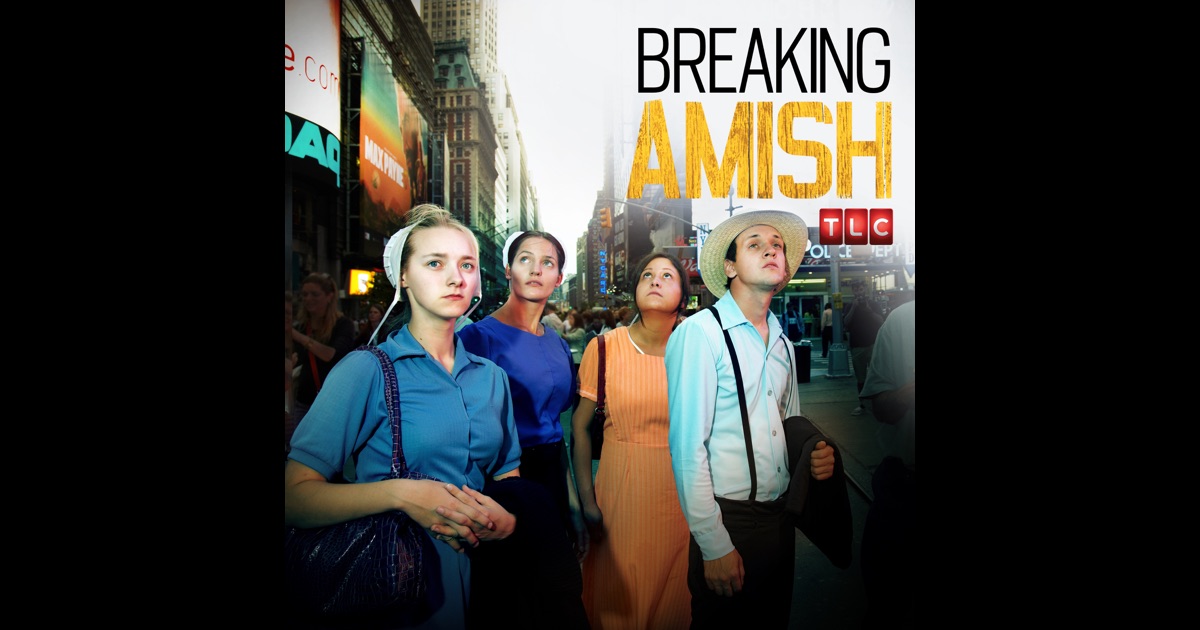 Breaking Amish, Season 1 on iTunes