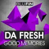 Stream & download Good Memories - Single