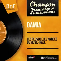 Les plus belles années du Music-hall (Mono Version) - Damia