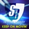 Keep On Moving (Original Mix) (feat. Sandy B) - Friscia & Lamboy lyrics
